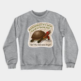 Turtle Keeping Up Crewneck Sweatshirt